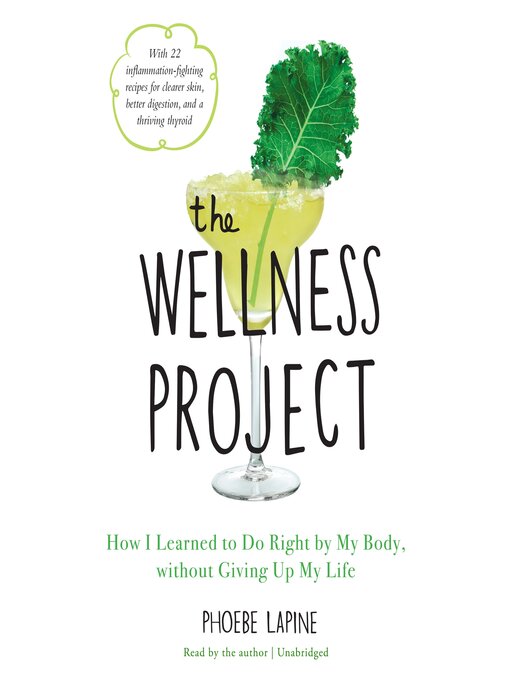 Title details for The Wellness Project by Phoebe Lapine - Available
